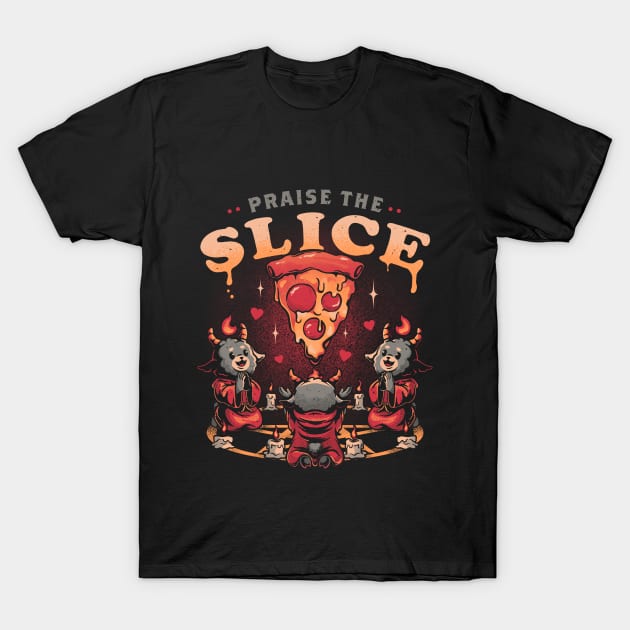 Praise the Slice - Cute Evil Dark Funny Baphomet Pizza Gift T-Shirt by eduely